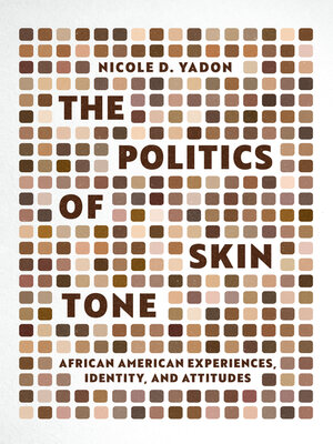 cover image of The Politics of Skin Tone